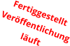 Fertiggestellt Veröffentlichung läuft
